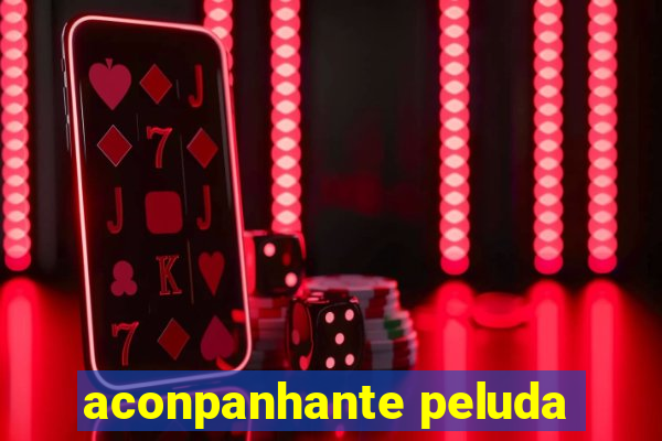 aconpanhante peluda
